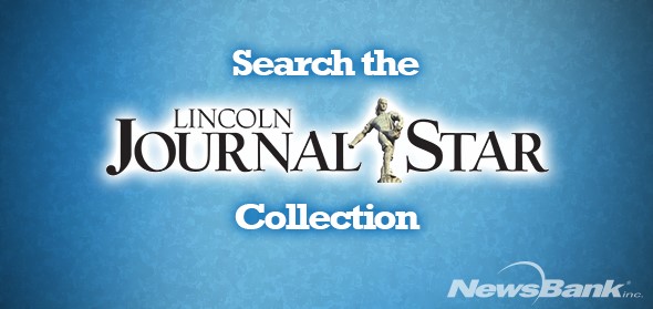 Link to News Bank: Search the Lincoln Journal Star Collection